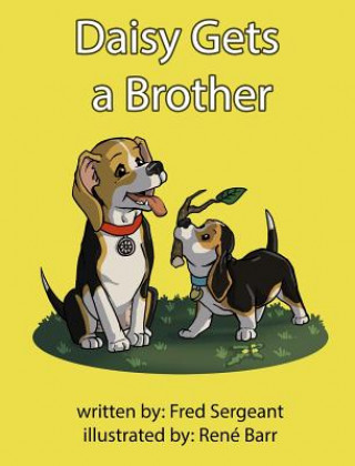 Knjiga Daisy Gets a Brother Fred Sergeant