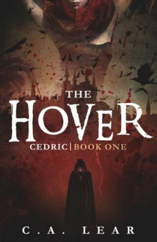 Carte The Hover: Cedric, Book 1 C a Lear