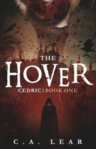 Książka The Hover: Cedric, Book 1 C a Lear