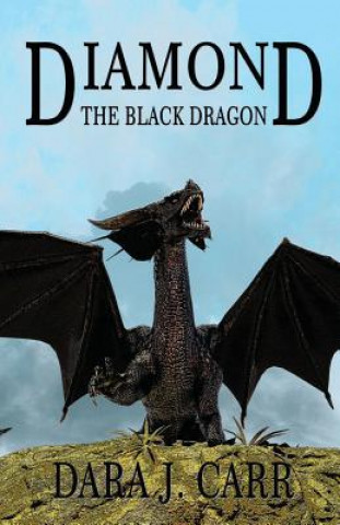 Boek Diamond the Black Dragon Dara J Carr