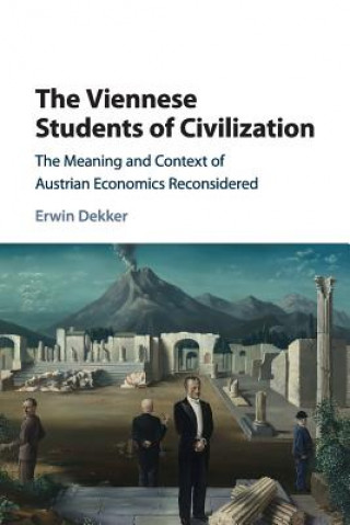 Knjiga Viennese Students of Civilization Erwin Dekker