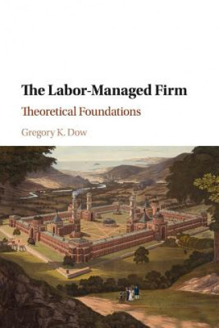 Carte Labor-Managed Firm Gregory K Dow