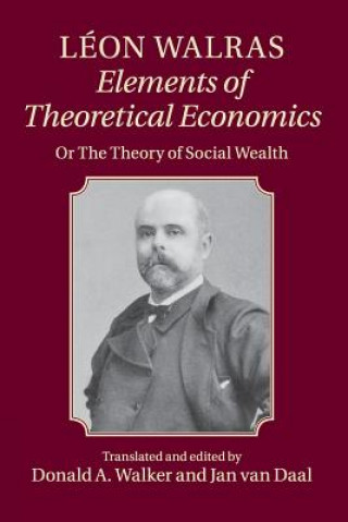 Kniha Leon Walras: Elements of Theoretical Economics L?on Walras