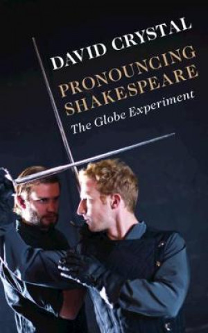 Knjiga Pronouncing Shakespeare David Crystal