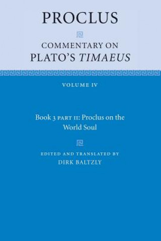 Knjiga Proclus: Commentary on Plato's Timaeus, Part 2, Proclus on the World Soul Proclus