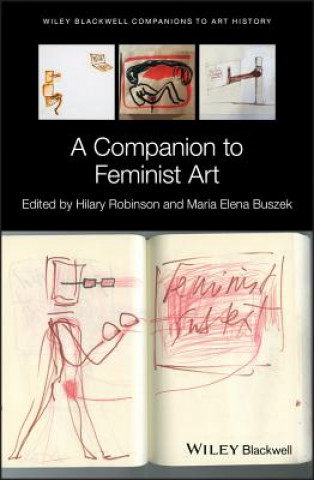 Kniha Companion to Feminist Art Hilary Robinson