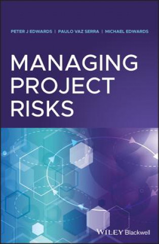 Libro Managing Project Risks Peter J. Edwards