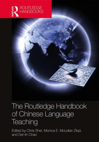 Carte Routledge Handbook of Chinese Language Teaching Chris Shei