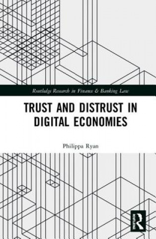 Книга Trust and Distrust in Digital Economies Ryan