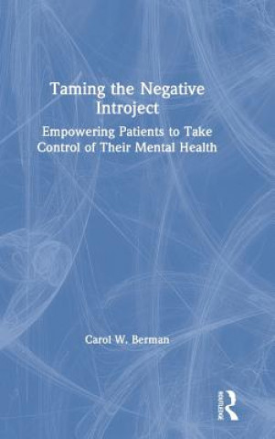 Kniha Taming the Negative Introject Berman