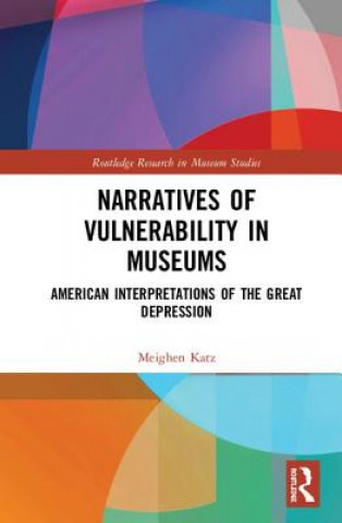 Книга Narratives of Vulnerability in Museums Katz