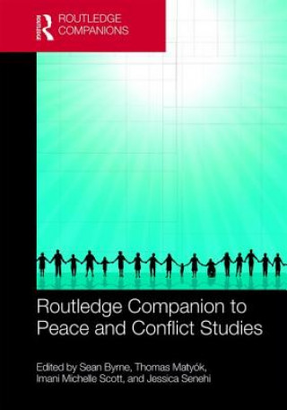 Knjiga Routledge Companion to Peace and Conflict Studies Sean Byrne