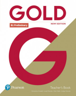 Book Gold B1 Preliminary New Edition Teacher's Book with Portal access and Teacher's Resource Disc Pack Clementine Annabell