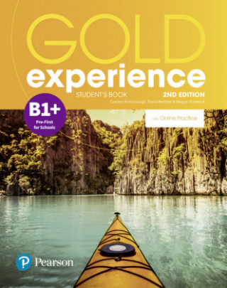 Könyv Gold Experience 2nd Edition B1+ Student's Book with Online Practice Pack Lindsay Warwick