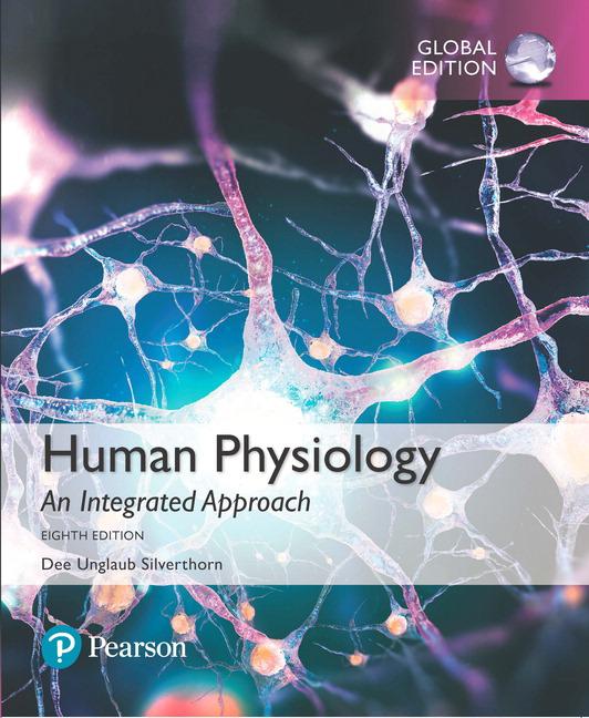 Kniha Human Physiology: An Integrated Approach, Global Edition + Mastering A&P with Pearson eText Dee Unglaub Silverthorn