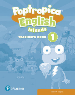 Knjiga Poptropica English Islands Level 1 Teacher's Book with Online World Access Code + Test Book pack (REPLACEMENT) Susannah Malpas