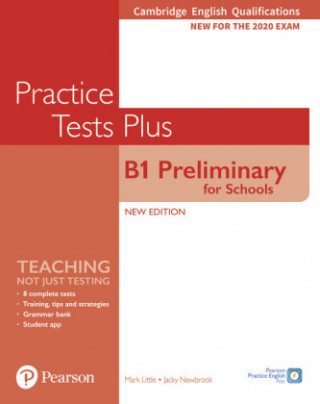 Kniha Cambridge English Qualifications: B1 Preliminary for Schools Practice Tests Plus Jacky Newbrook
