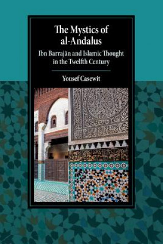 Kniha Mystics of al-Andalus Yousef Casewit