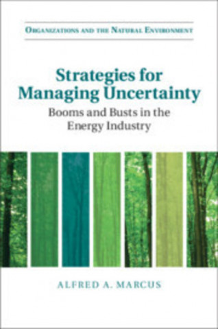 Książka Strategies for Managing Uncertainty Alfred A Marcus