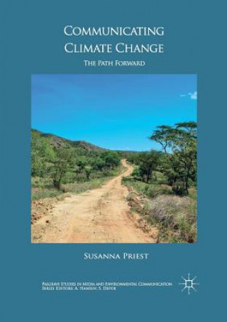 Kniha Communicating Climate Change Susanna Priest