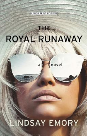 Kniha The Royal Runaway Lindsay Emory