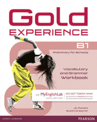 Kniha Gold Experience B1 MyEnglishLab & Workbook Benelux Pack Jill Florent