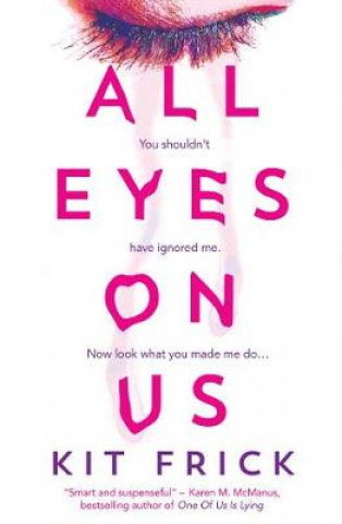 Книга All Eyes on Us Kit Frick