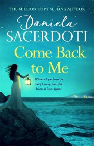 Kniha Come Back to Me (A Seal Island novel) Daniela Sacerdoti