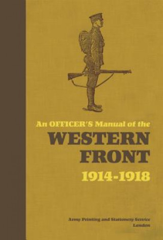 Kniha Officer's Manual of the Western Front Stephen Bull