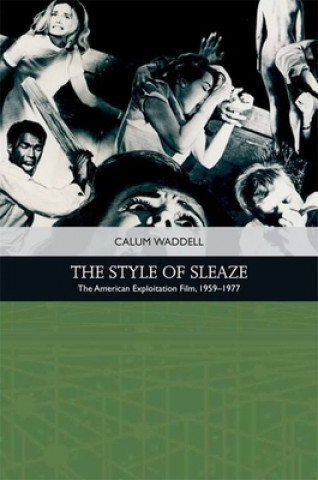 Kniha Style of Sleaze Calum Waddell
