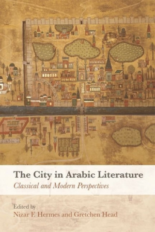 Książka City in Arabic Literature Nizar F. Hermes