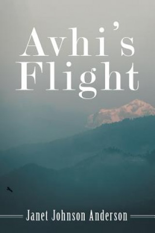 Libro Avhi's Flight Janet Johnson Anderson