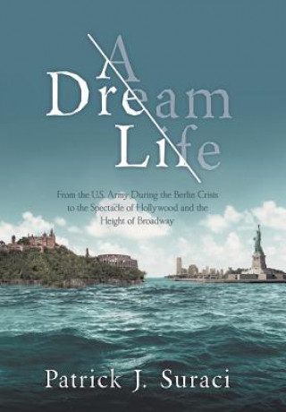 Knjiga Dream Life Patrick J Suraci