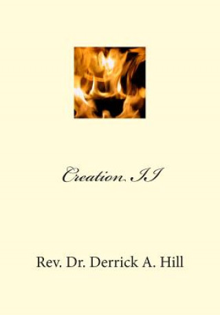 Knjiga Creation II Derrick Allen Hill Phd