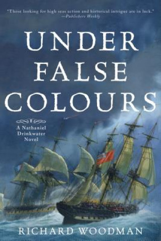 Knjiga Under False Colours Richard Woodman
