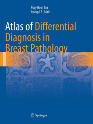 Carte Atlas of Differential Diagnosis in Breast Pathology Puay Hoon Tan