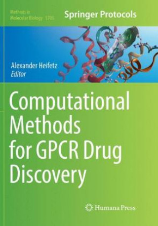 Kniha Computational Methods for GPCR Drug Discovery Alexander Heifetz