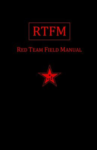 Kniha Rtfm: Red Team Field Manual 