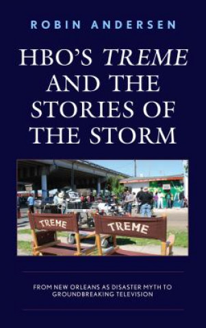 Książka HBO's Treme and the Stories of the Storm Robin Andersen