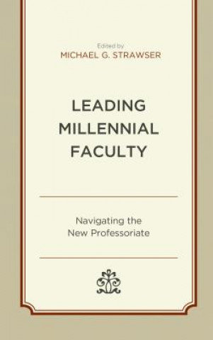 Book Leading Millennial Faculty Jenna S. Abetz