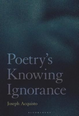 Kniha Poetry's Knowing Ignorance Acquisto