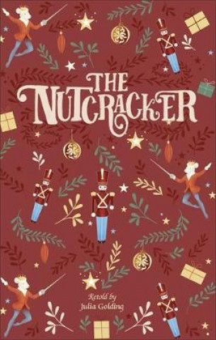 Kniha Reading Planet - The Nutcracker - Level 6: Fiction (Jupiter) Julia Saunders