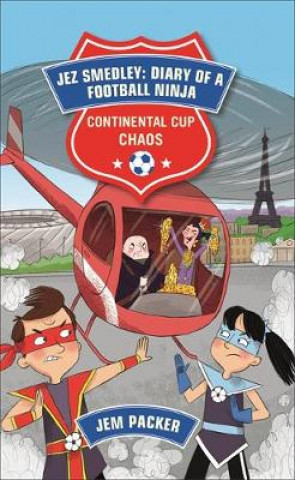 Kniha Reading Planet - Jez Smedley: Diary of a Football Ninja: Continental Cup Chaos - Level 7: Fiction (Saturn) Jem Paker