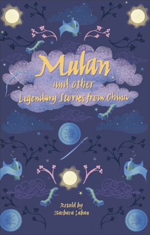 Kniha Reading Planet - Mulan and other Legendary Stories from China - Level 8: Fiction (Supernova) Barbara Laban