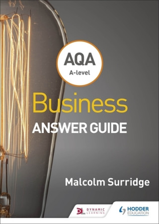 Kniha AQA A-level Business Answer Guide (Surridge and Gillespie) Malcolm Surridge