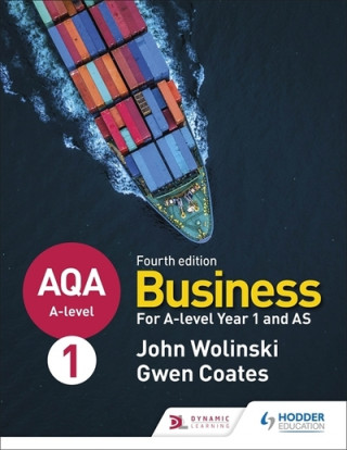 Buch AQA A-level Business Year 1 and AS Fourth Edition (Wolinski and Coates) John Wolinski