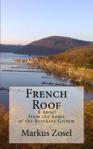 Buch French Roof: Novel Markus Zosel