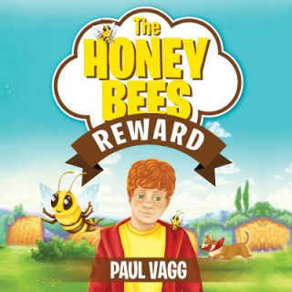 Kniha Honey Bees Reward Paul J Vagg