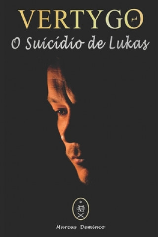 Könyv Vertygo - O Suicídio de Lukas Marcus Deminco