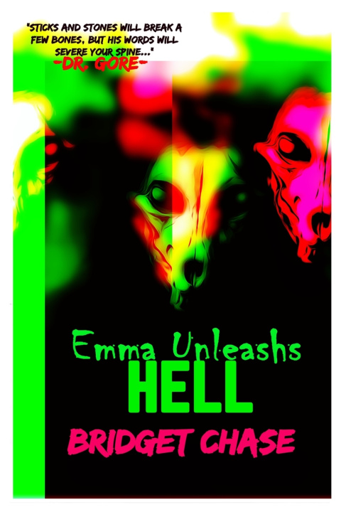 Livro Emma Unleashes Hell Bridget Chase